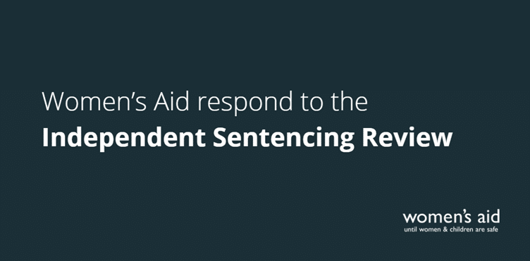 Women's Aid respond to the new Independent Sentencing Review