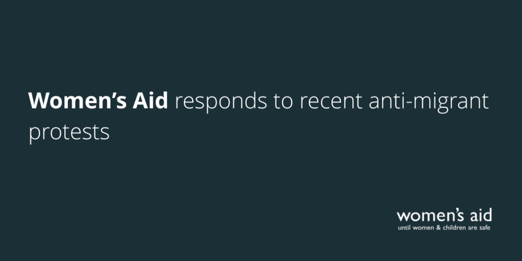 Women's Aid responds to recent anti-migrant protests