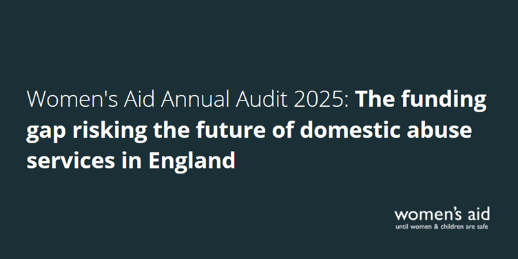 Women's Aid Annual Audit 2025: The funding gap risking the future of domestic abuse services in England