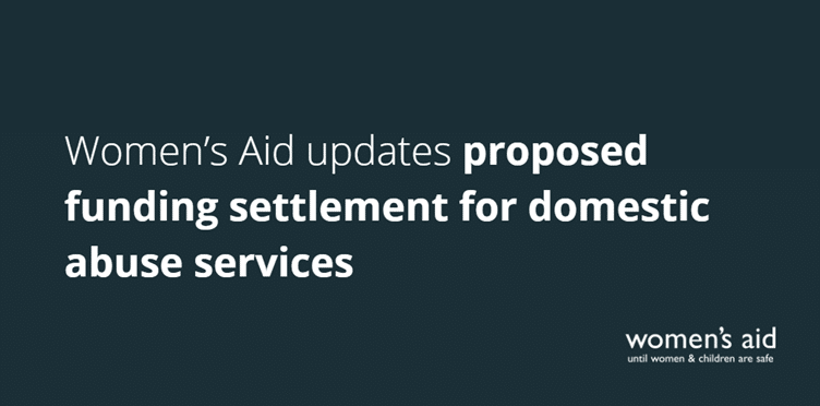 Women's Aid updates proposed funding settlement for domestic abuse services